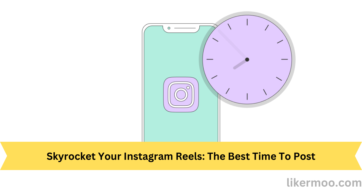 best time to post Instagram reels